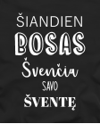Bosas švenčia savo šventę Bosas švenčia savo šventę